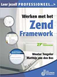 Leer jezelf PROFESSIONEEL... - Werken met het Zend framework