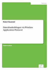 Datenbankabfragen via Wireless Application Protocol