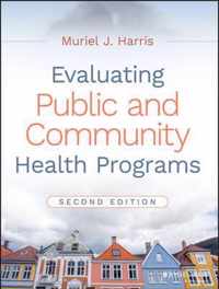 Evaluating Public and Community Health Programs