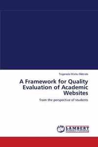 A Framework for Quality Evaluation of Academic Websites