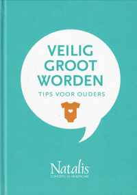 Veilig groot worden - tips voor ouders