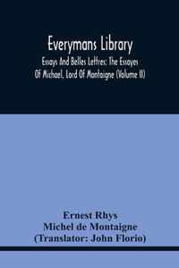 Everymans Library: Essays And Belles Lettres