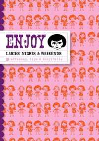 Enjoy Ladies Nights & Weekends