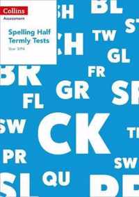 Year 3P4 Spelling Half Termly Tests Collins Tests  Assessment