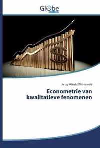 Econometrie van kwalitatieve fenomenen