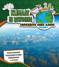 Onderzoek onze Aarde  -   Klimaat in beweging