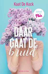 Daar gaat de bruid - Kaat de Kock - Paperback (9789463962131)