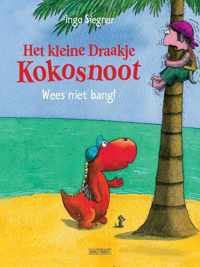 Het kleine draakje Kokosnoot  -   Wees niet bang!