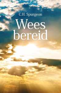 Wees bereid