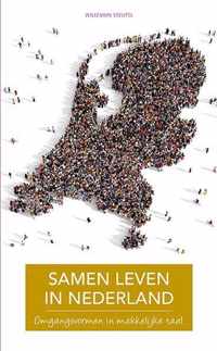 Een nieuw leven 1 -   Samen leven in Nederland