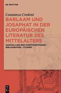 Barlaam und Josaphat in der europaischen Literatur des Mittelalters