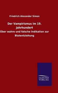 Der Vampirismus im 19. Jahrhundert