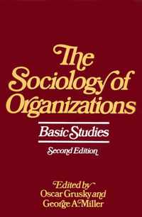 The Sociology of Organizations