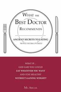 What the Best Doctor Recommends