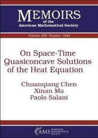 On Space-Time Quasiconcave Solutions of the Heat Equation