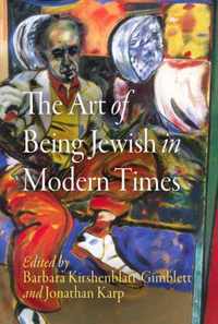 The Art of Being Jewish in Modern Times