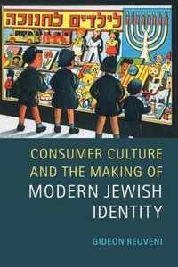 Consumer Culture and the Making of Modern Jewish Identity