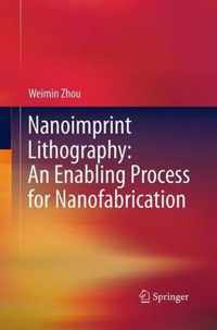 Nanoimprint Lithography