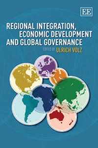 Regional Integration, Economic Development and Global Governance