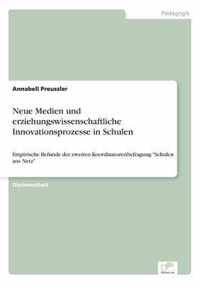 Neue Medien und erziehungswissenschaftliche Innovationsprozesse in Schulen