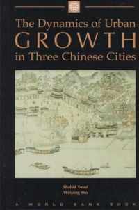 DYNAMICS OF URBAN GROWTH IN THREE CHINESE CITIES