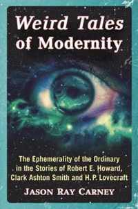 Weird Tales of Modernity