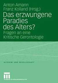 Das Erzwungene Paradies Des Alters?