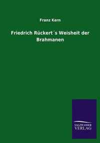 Friedrich Ruckerts Weisheit Der Brahmanen