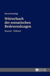 Wörterbuch der somatischen Redewendungen