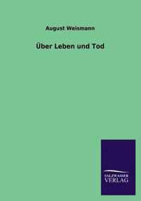 Uber Leben Und Tod