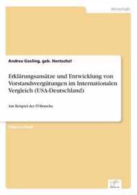 Erklarungsansatze und Entwicklung von Vorstandsvergutungen im Internationalen Vergleich (USA-Deutschland)