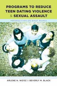 Programs to Reduce Teen Dating Violence and Sexual Assault