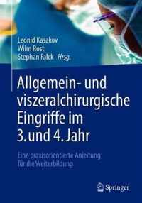 Allgemein- und viszeralchirurgische Eingriffe im 3. und 4. Jahr