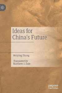 Ideas for China s Future