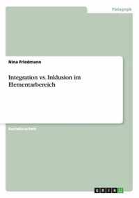 Integration vs. Inklusion im Elementarbereich