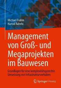 Management von Gross und Megaprojekten im Bauwesen