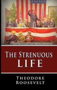 The Strenuous Life