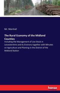 The Rural Economy of the Midland Counties