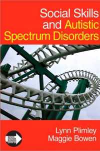 Social Skills and Autistic Spectrum Disorders