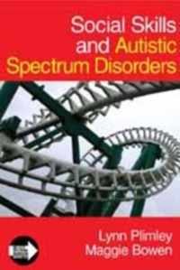 Social Skills and Autistic Spectrum Disorders