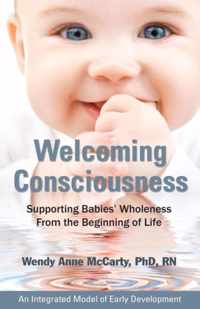 Welcoming Consciousness