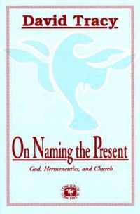 On Naming the Present