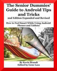 The Senior Dummies' Guide to Android Tips and Tricks