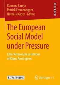 The European Social Model under Pressure