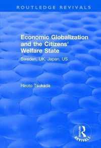 Economic Globalization and the Citizens' Welfare State