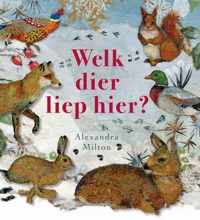 Welk dier liep hier? - Alexandra Milton - Hardcover (9789048320554)