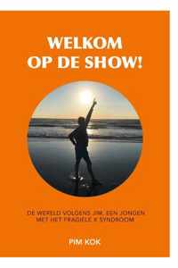 Welkom op de show! - Pim Kok - Paperback (9789082457599)