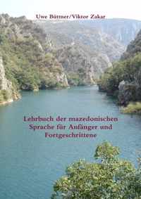 Lehrbuch der mazedonischen Sprache fur Anfanger und Fortgeschrittene