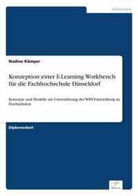 Konzeption einer E-Learning Workbench fur die Fachhochschule Dusseldorf