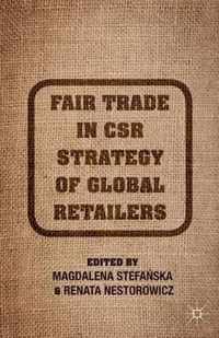 Fair Trade in CSR Strategy of Global Retailers